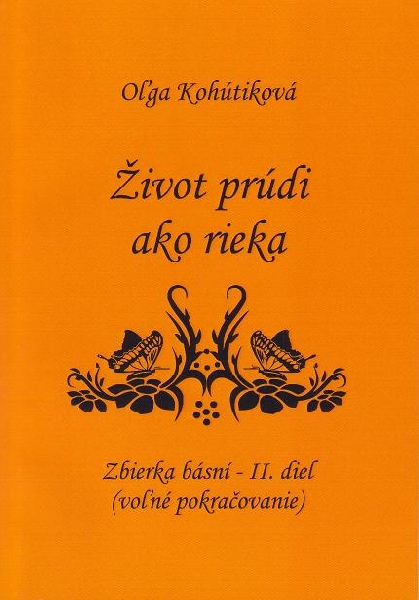 Život prúdi ako rieka, zbierka básní, II.diel